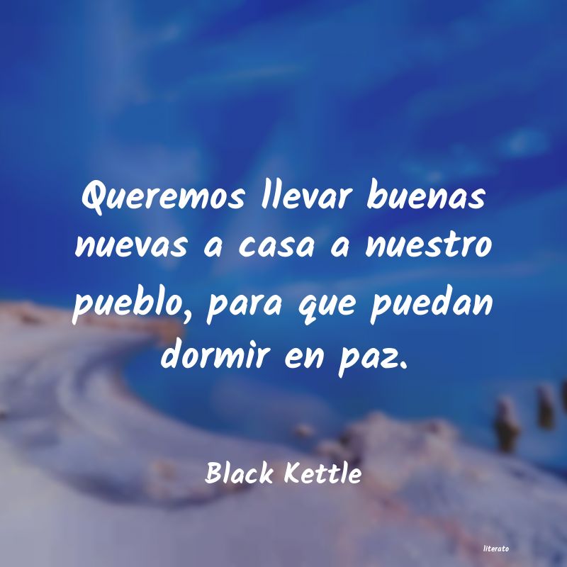 frases de Black Kettle