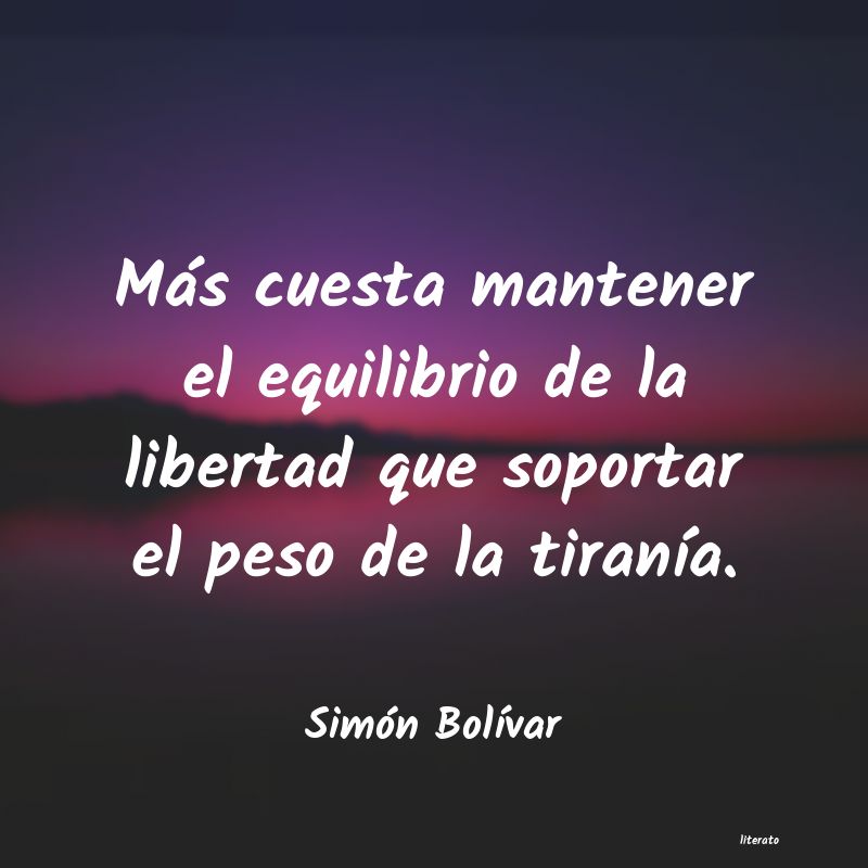 Frases de Simón Bolívar