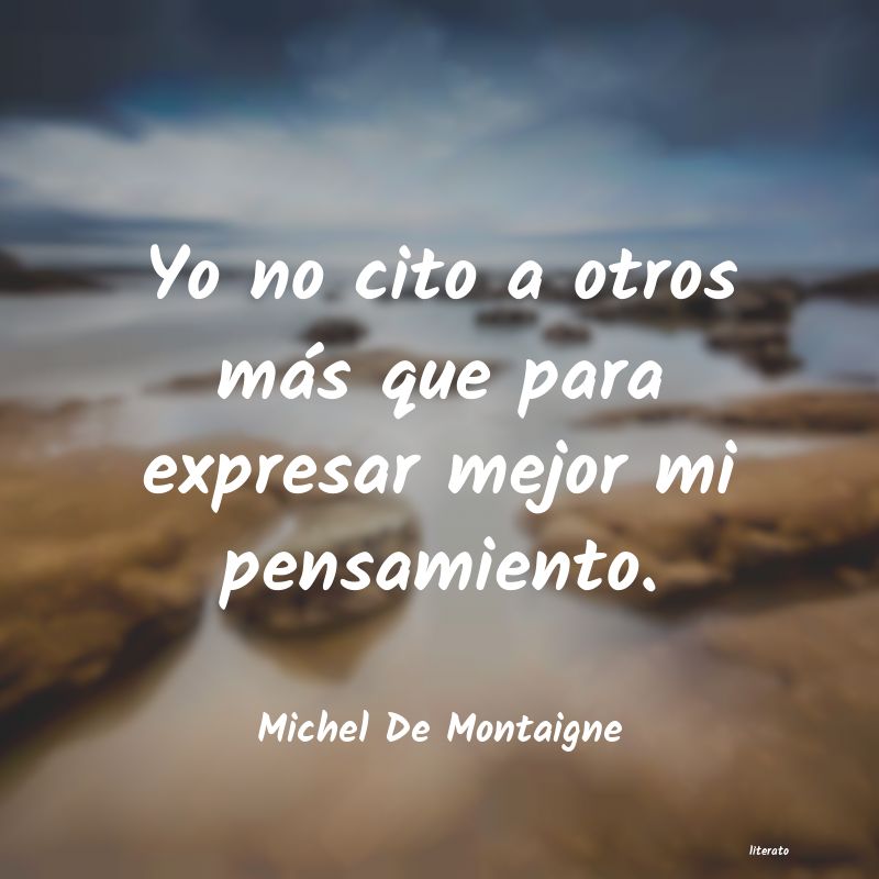 Frases de Michel De Montaigne