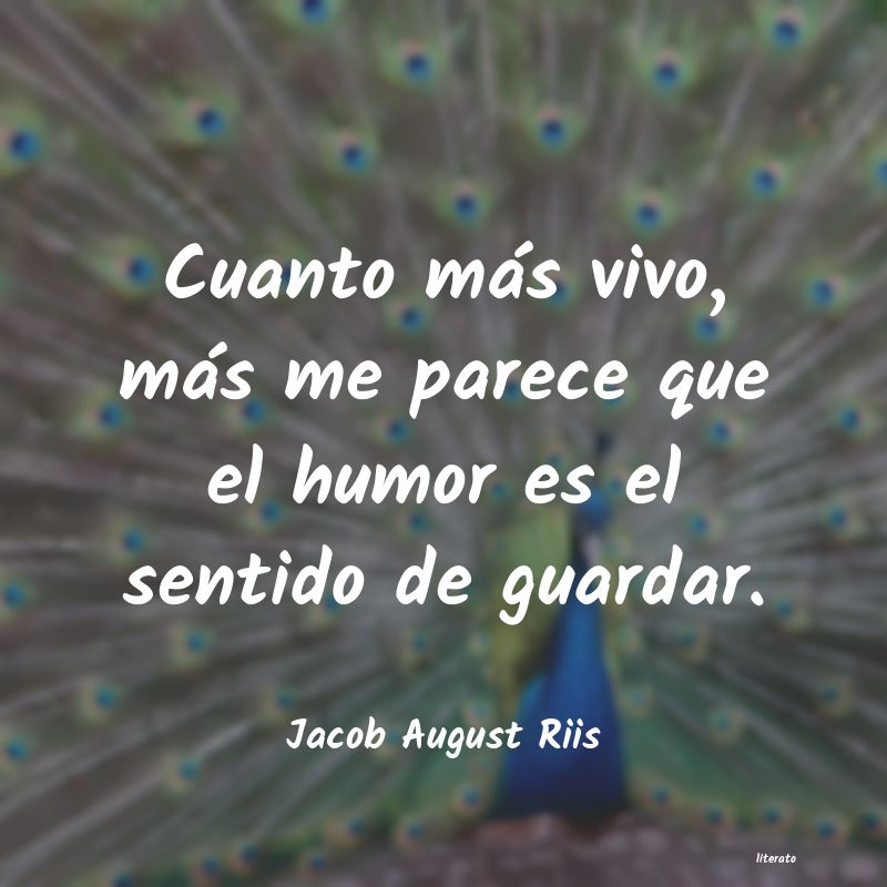 Frases de Jacob August Riis