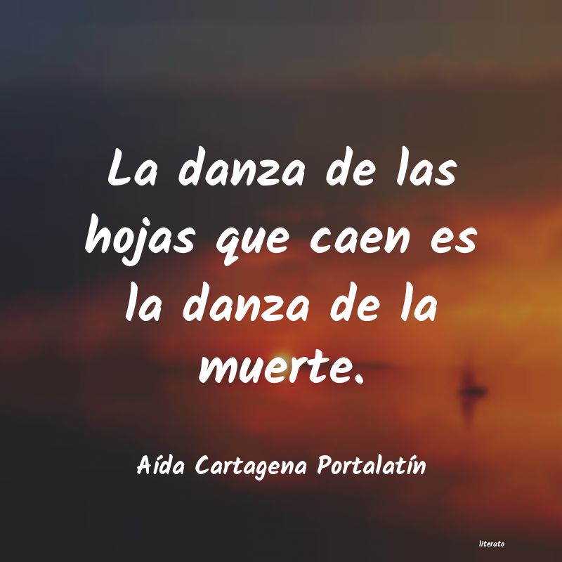 Frases de Aída Cartagena Portalatín