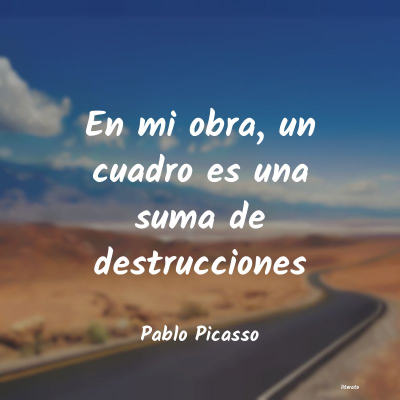 Frases de Pablo Picasso