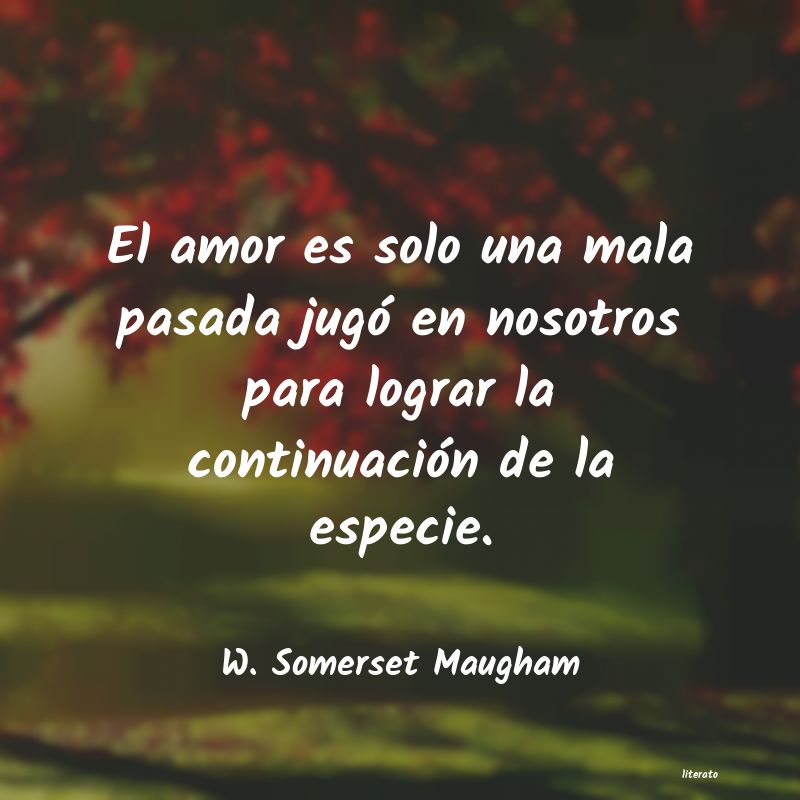 Frases de W. Somerset Maugham