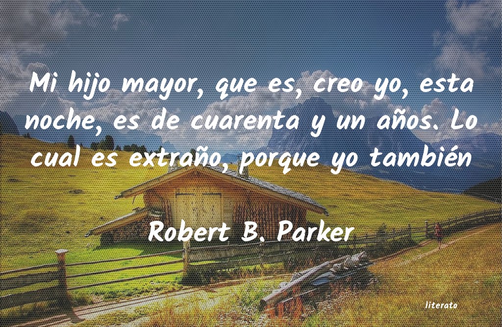 Frases de Robert B. Parker