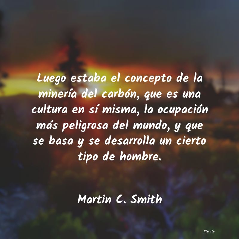 frases de Martin C. Smith