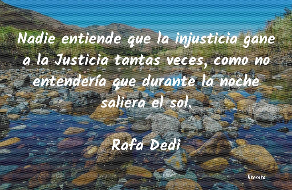 frases de Rafa Dedi