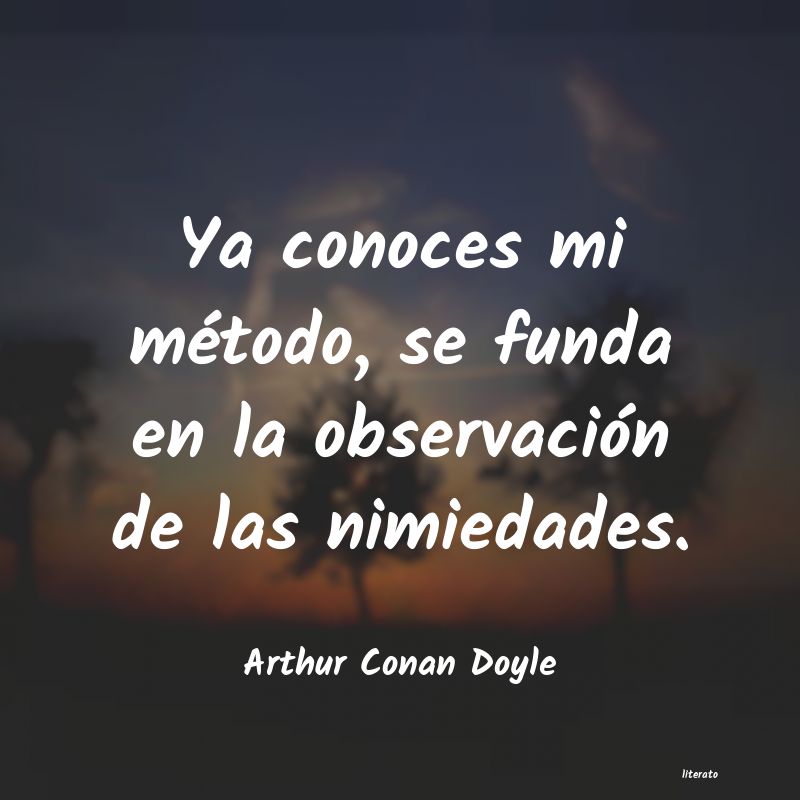 Frases de Arthur Conan Doyle