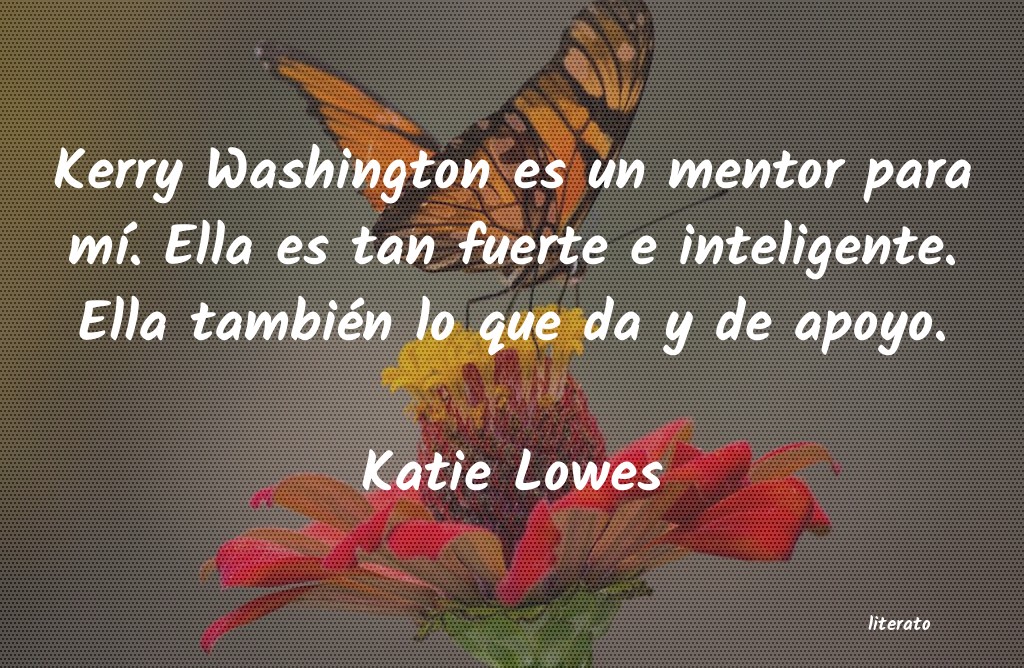 Frases de Katie Lowes