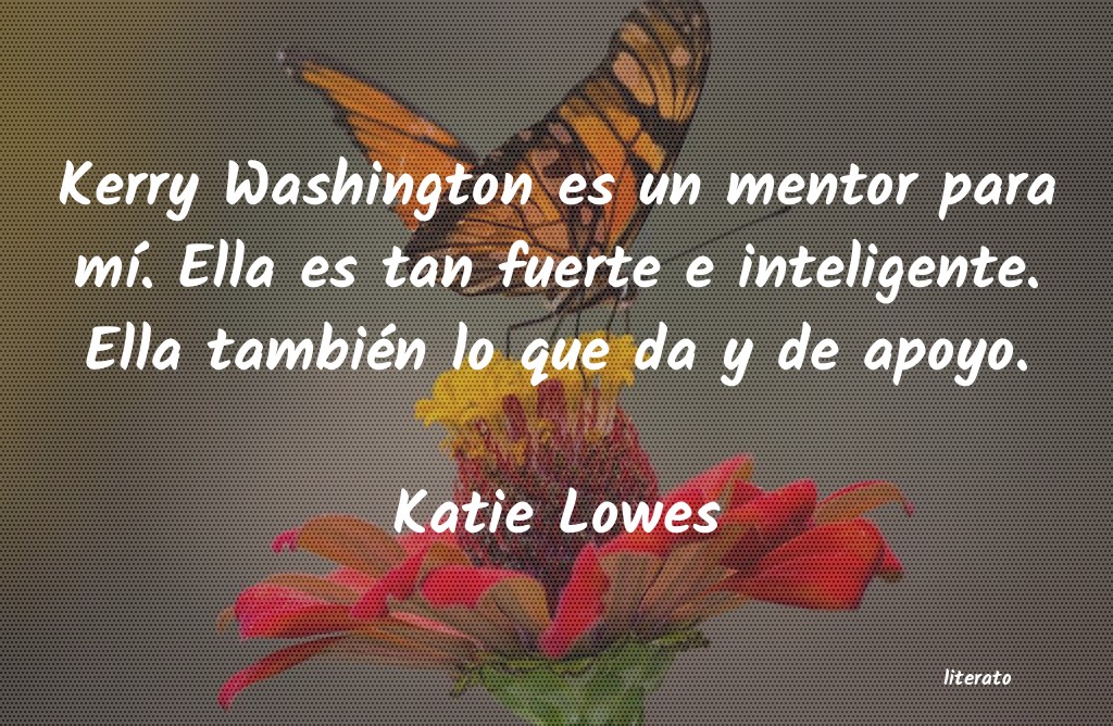 frases de Katie Lowes