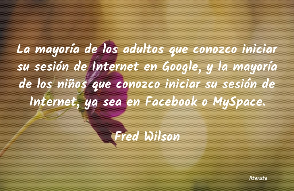 Frases de Fred Wilson