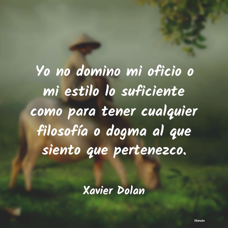 Frases de Xavier Dolan