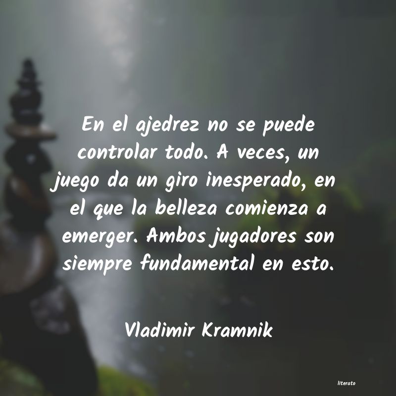 Frases de Vladimir Kramnik