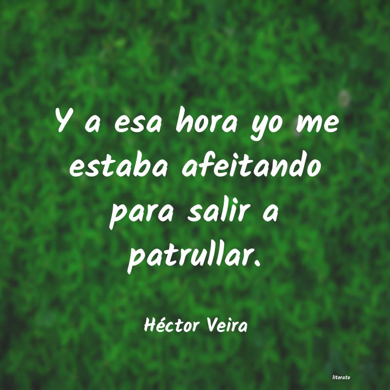 frases de Héctor Veira