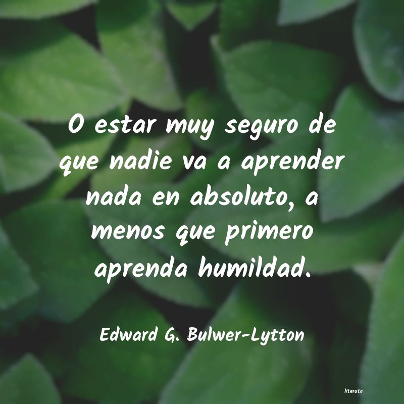 frases de Edward G. Bulwer-Lytton
