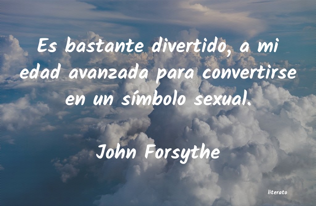 Frases de John Forsythe