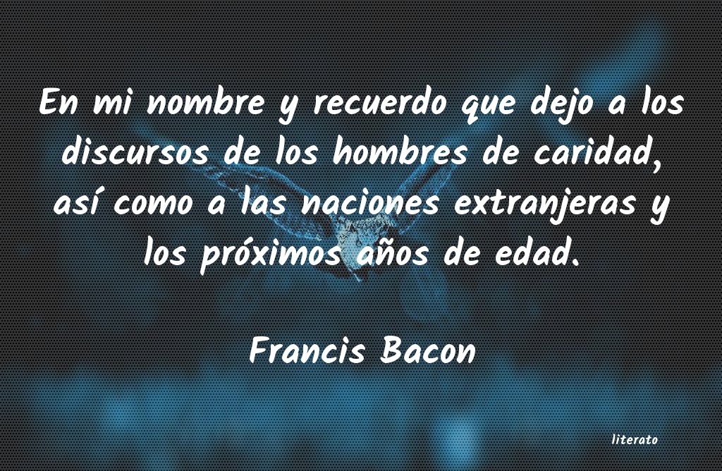 Frases de Francis Bacon