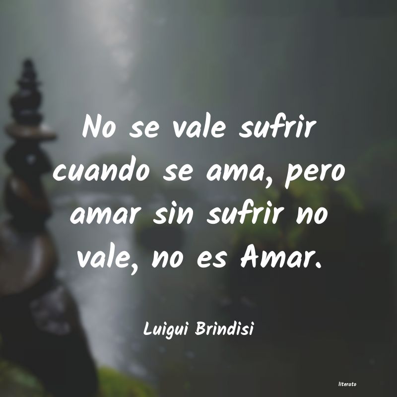 frases de Luigui Brindisi
