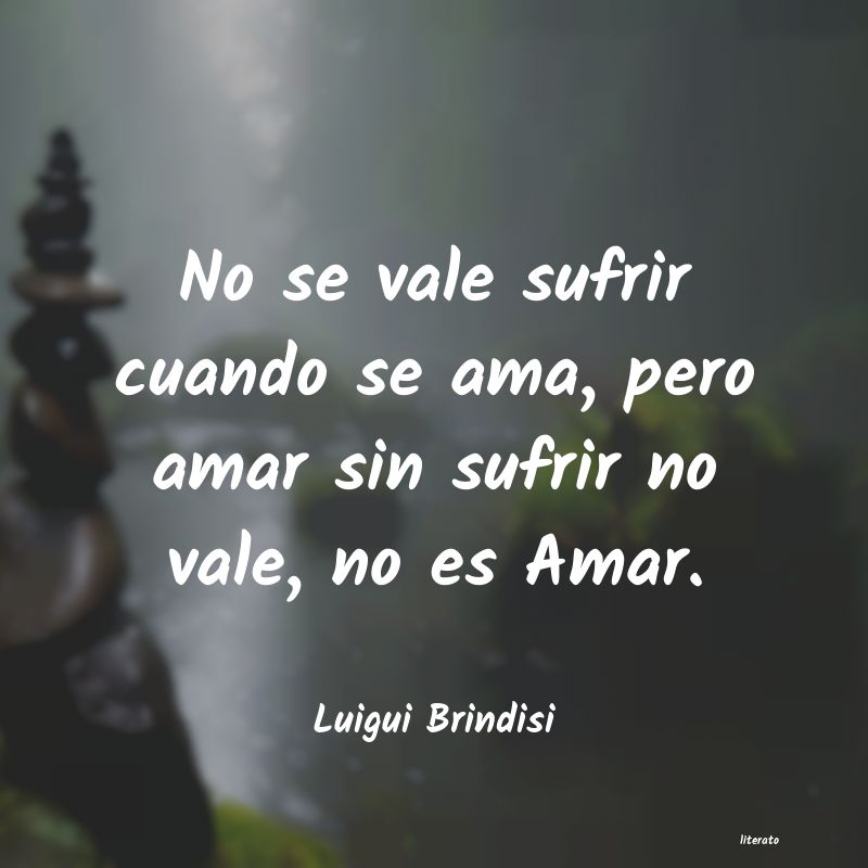 Frases de Luigui Brindisi