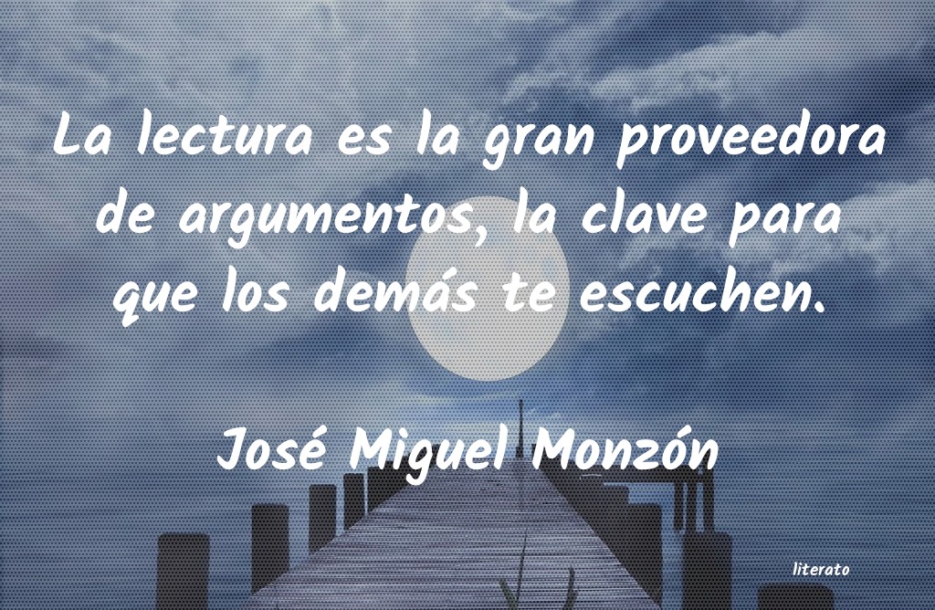 frases de José Miguel Monzón