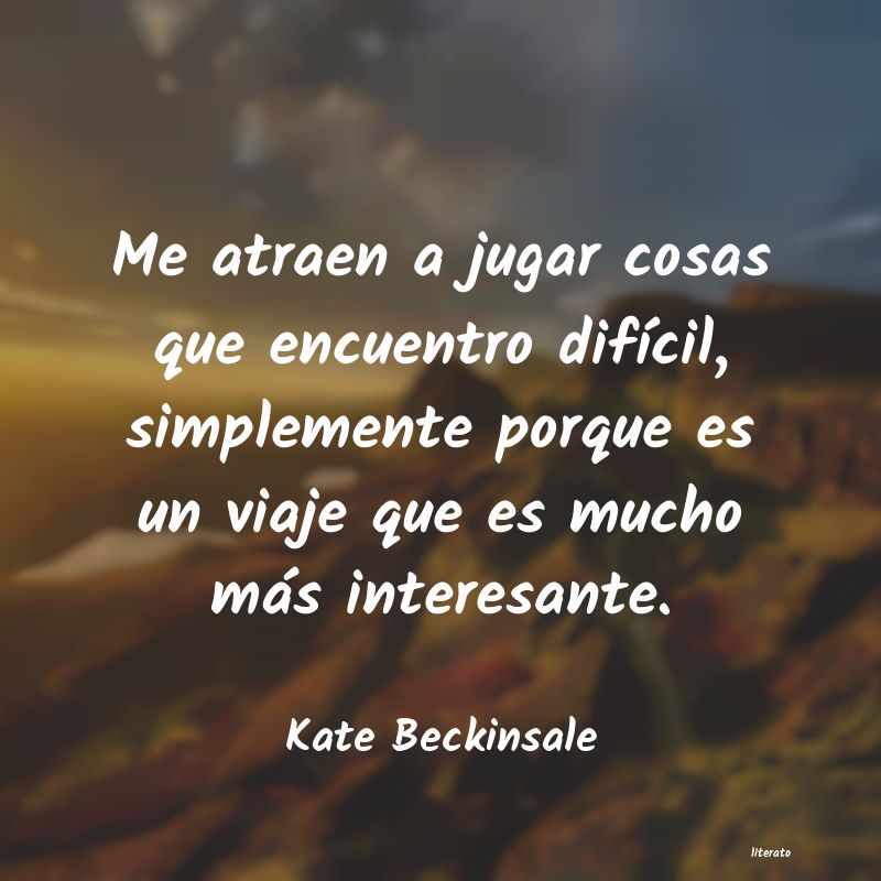 frases de Kate Beckinsale
