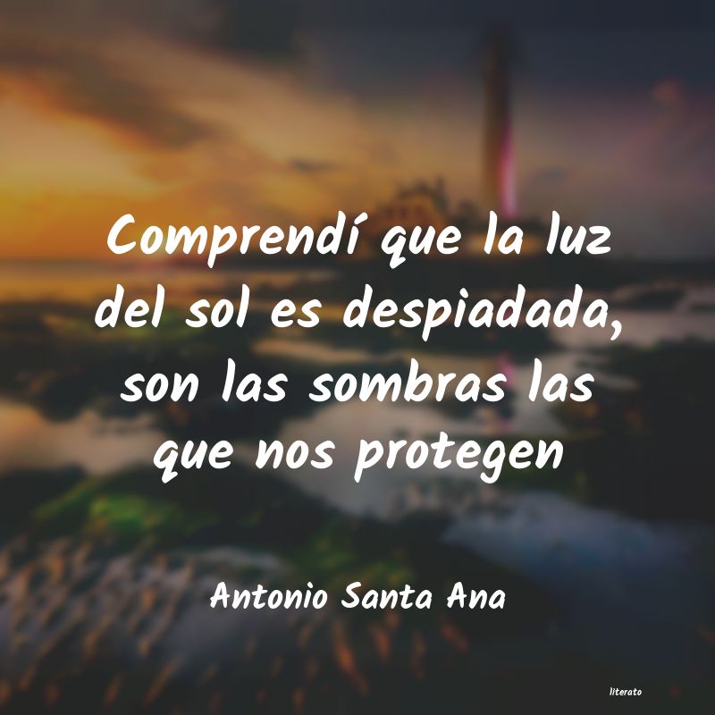 frases de Antonio Santa Ana