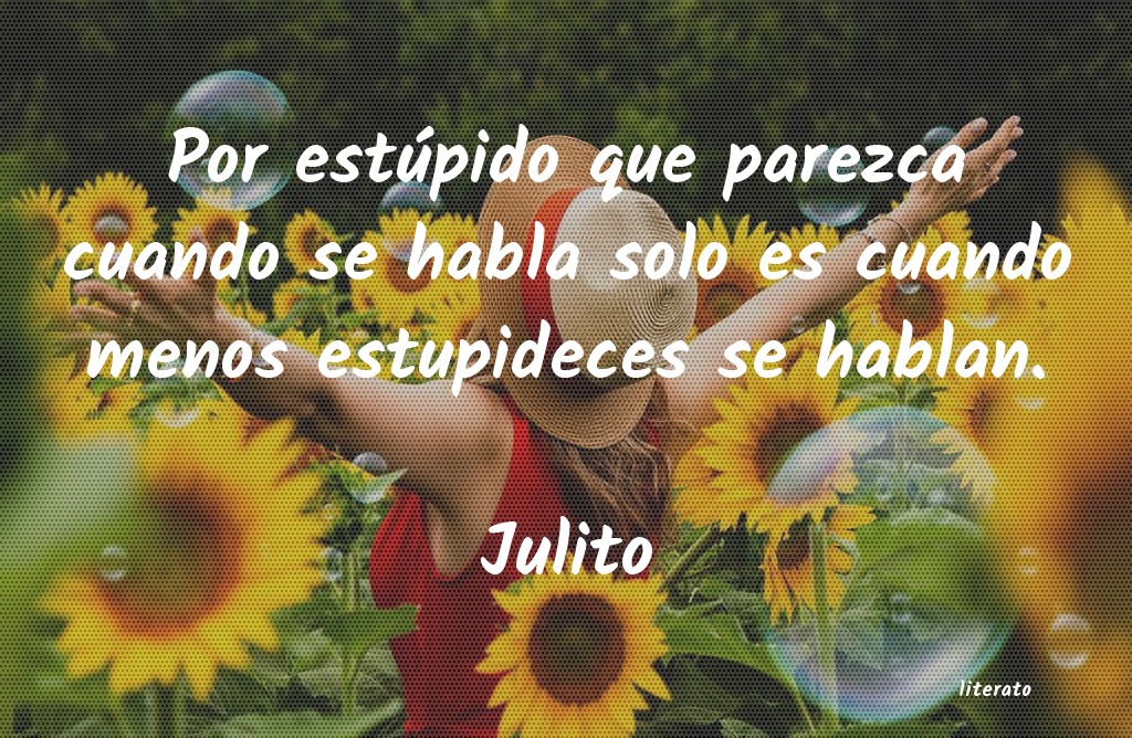 Frases de Julito