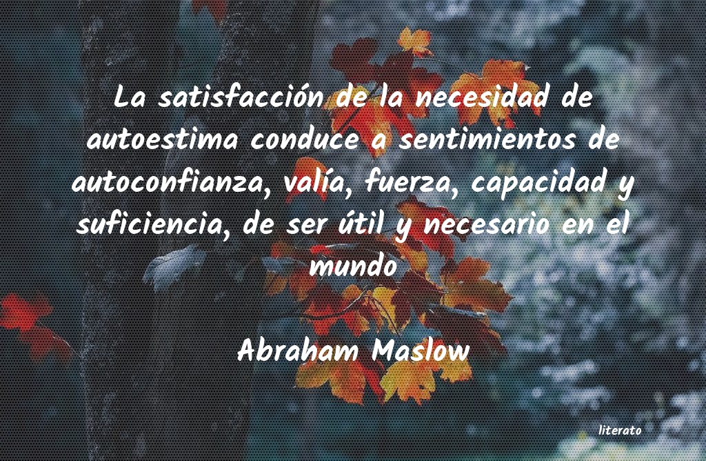 Frases de Abraham Maslow