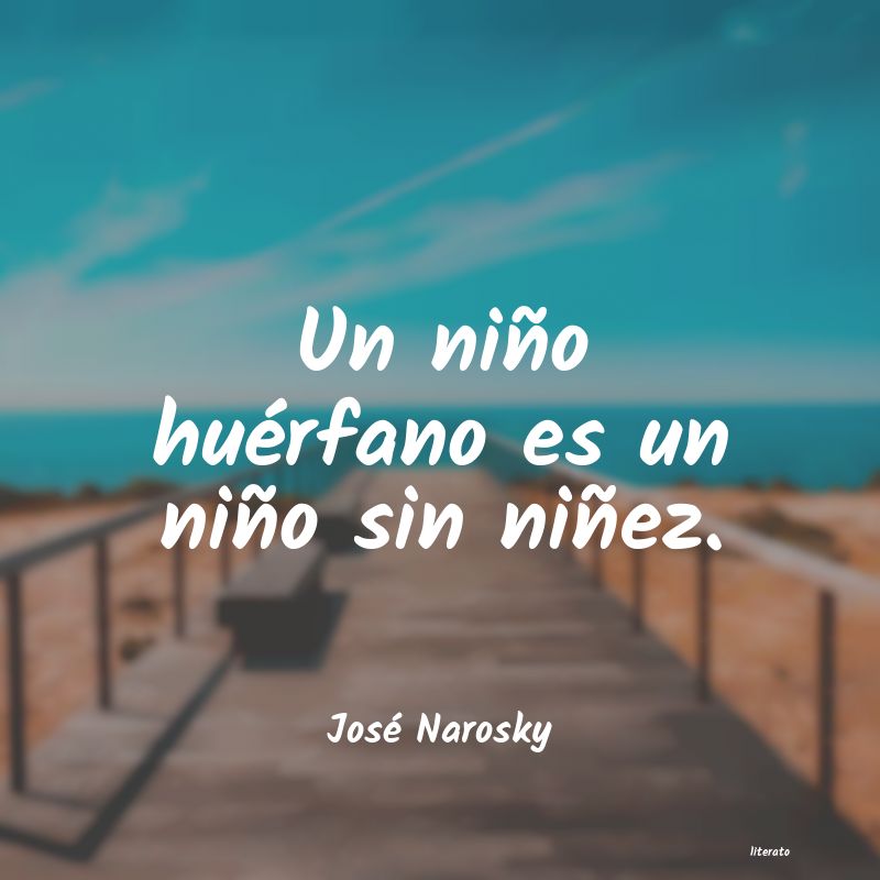 Frases de José Narosky