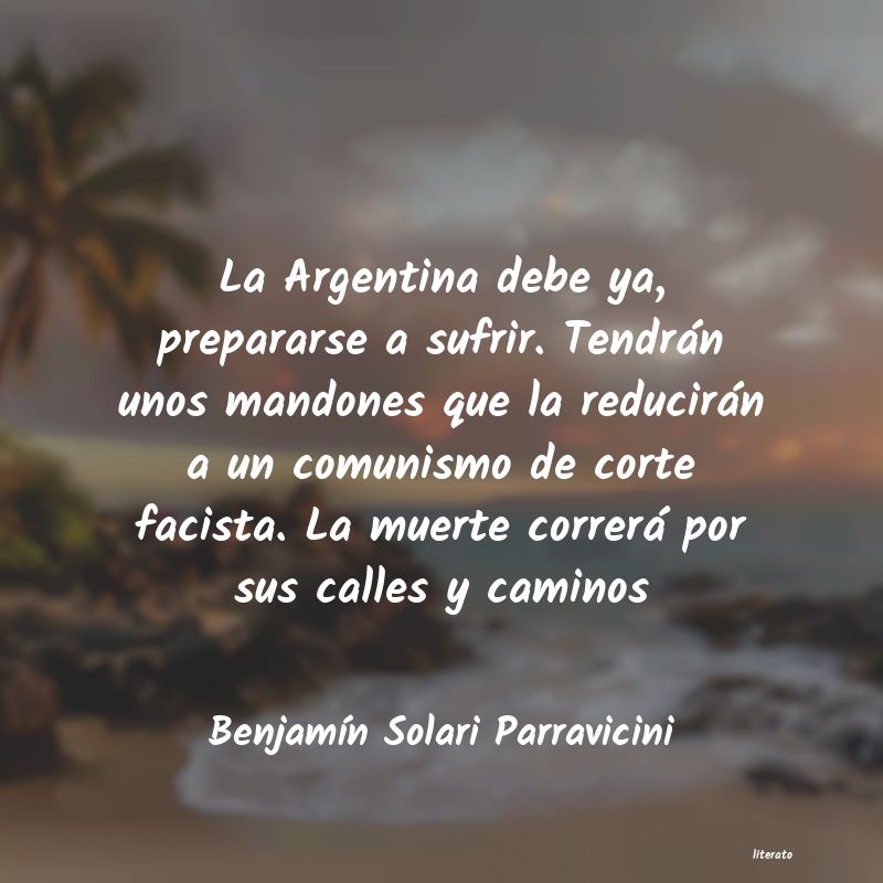 Frases de Benjamín Solari Parravicini