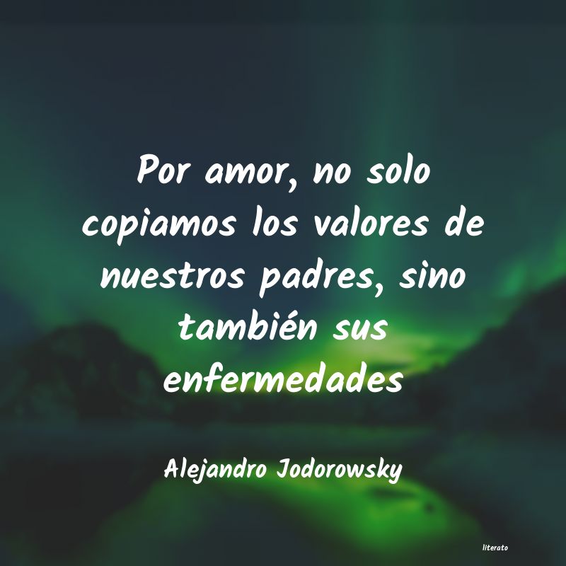 frases jodorowsky amor