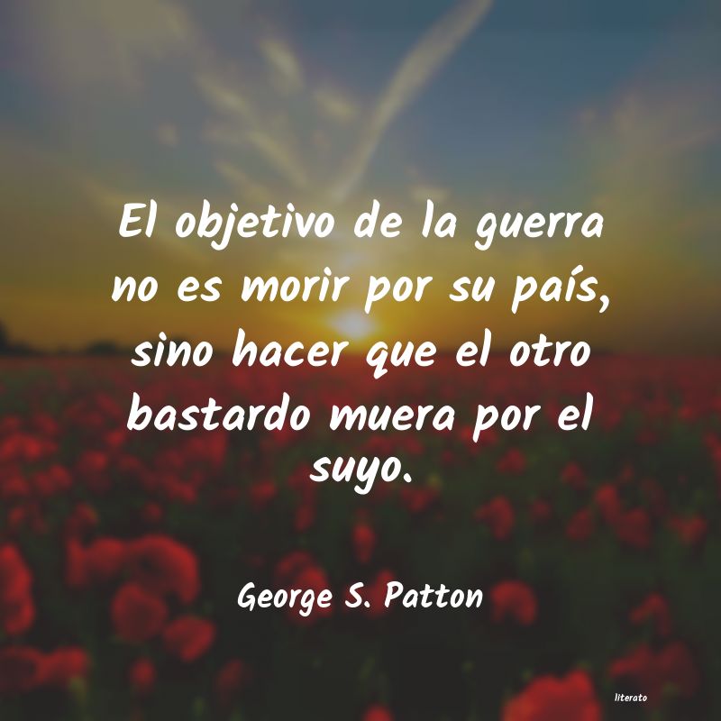 Frases de George S. Patton