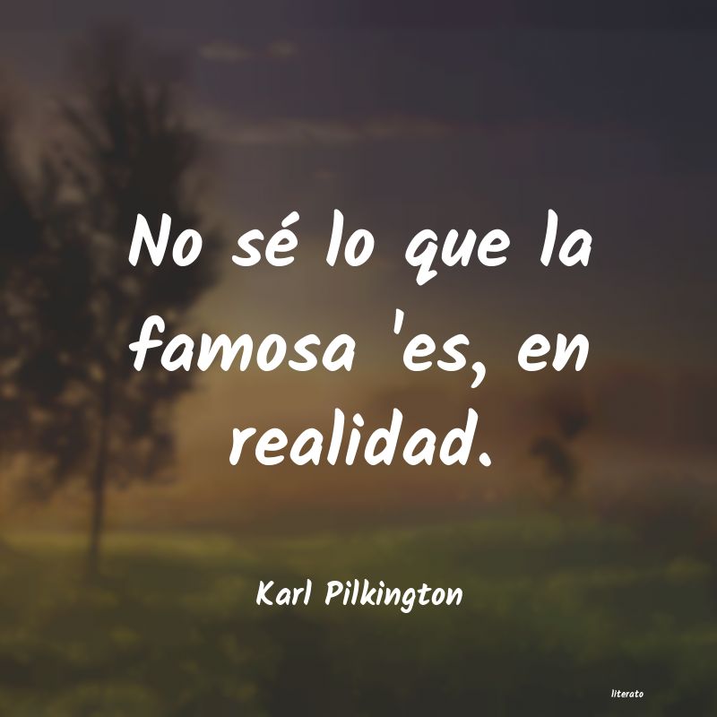 Frases de Karl Pilkington