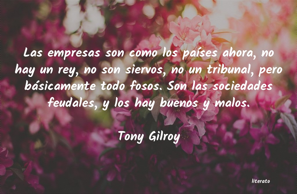Frases de Tony Gilroy