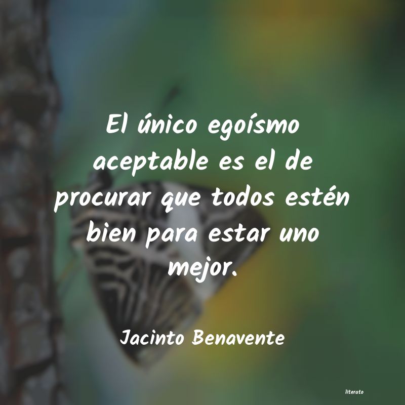 frases de Jacinto Benavente