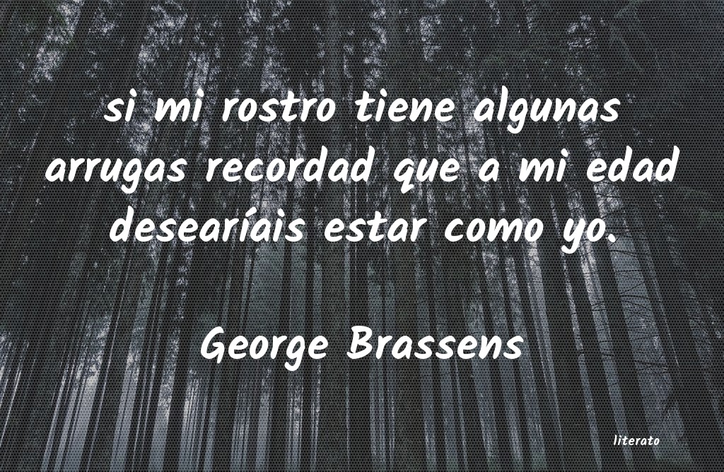 george brassens en mi pueblo sin pretensión