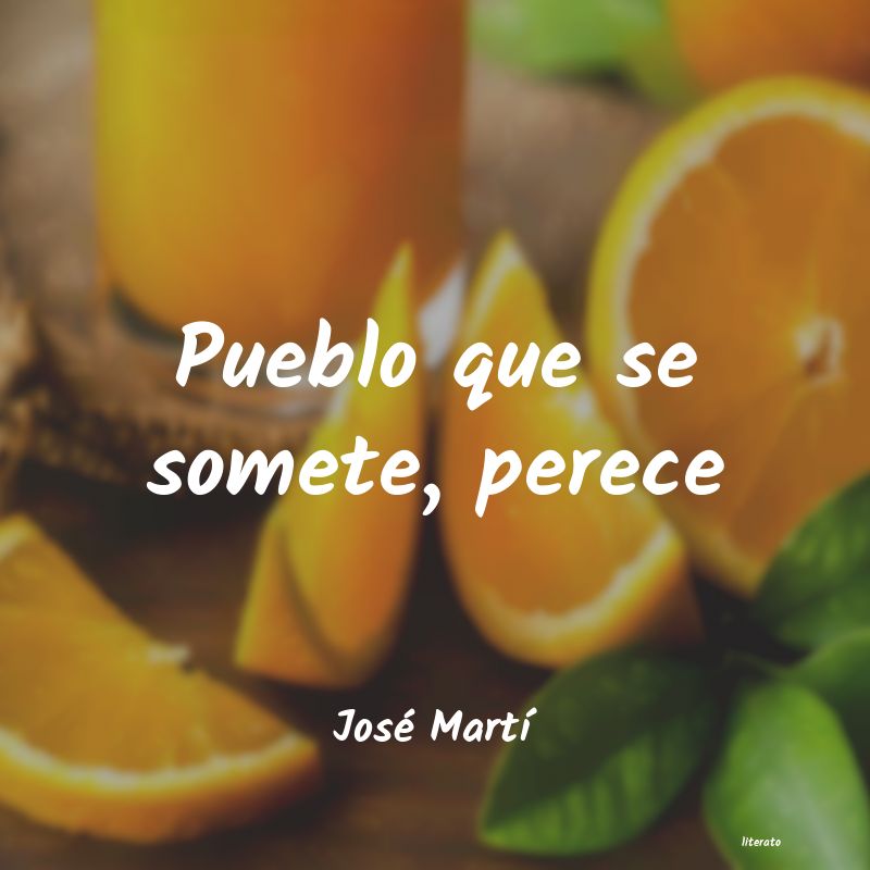 Frases de José Martí