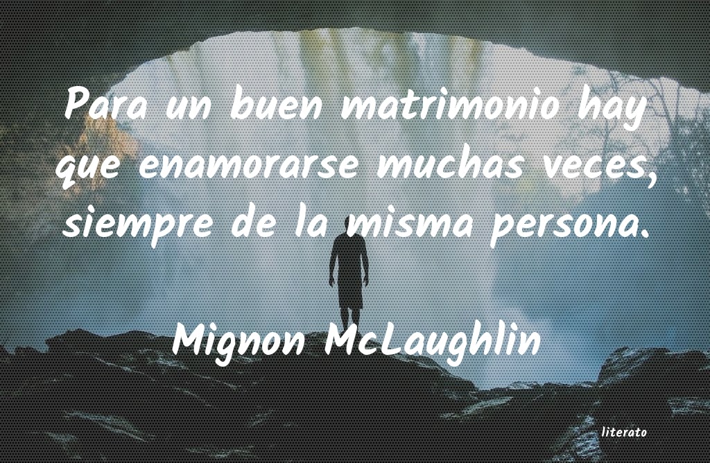 frases de Mignon McLaughlin