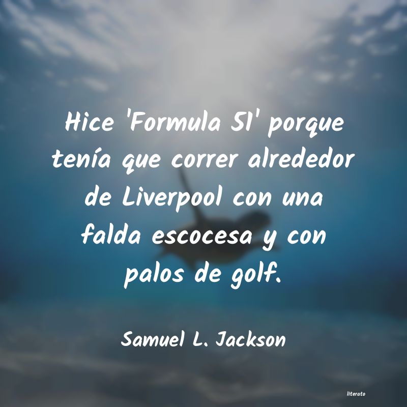frases de Samuel L. Jackson