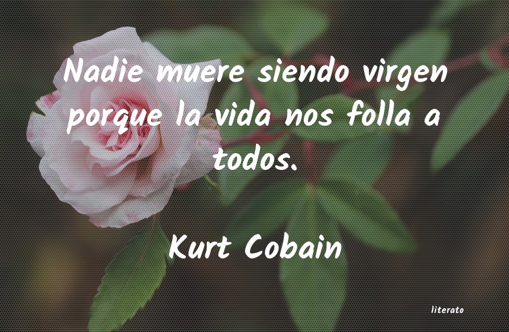 frases de Kurt Cobain