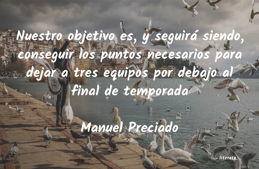 frases de Manuel Preciado