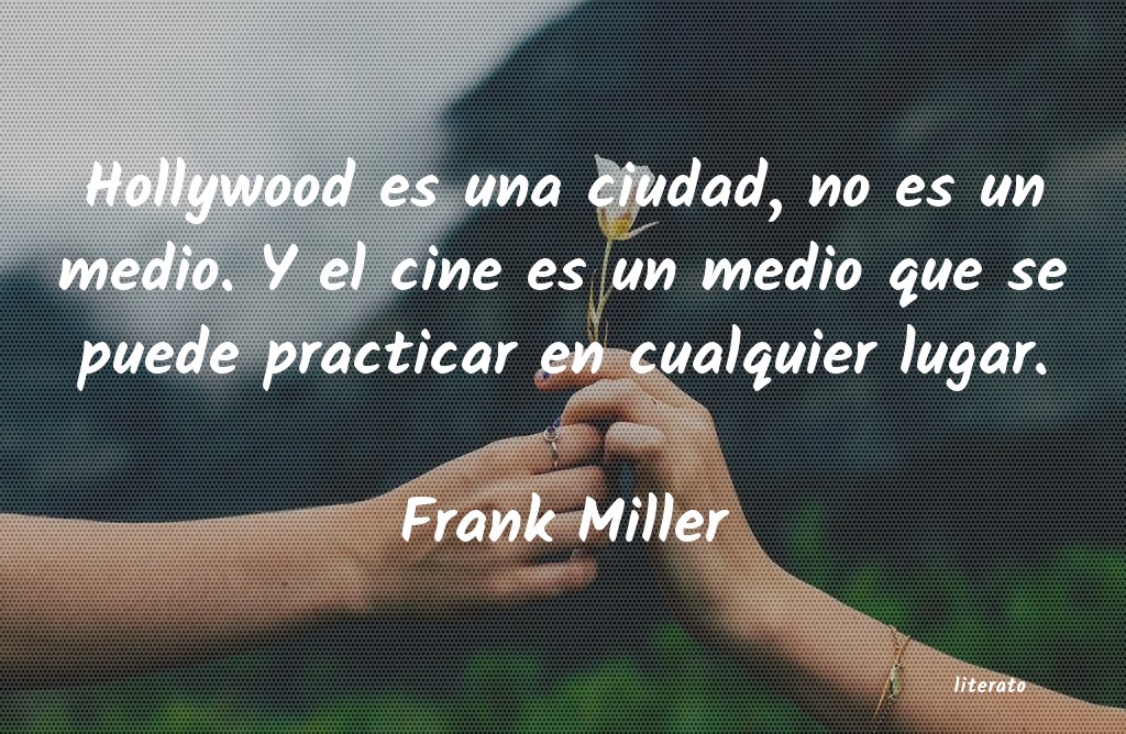 frases de Frank Miller