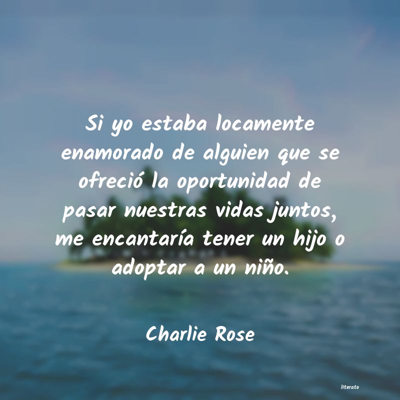 frases de Charlie Rose