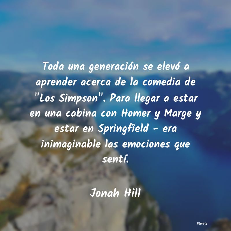 Frases de Jonah Hill