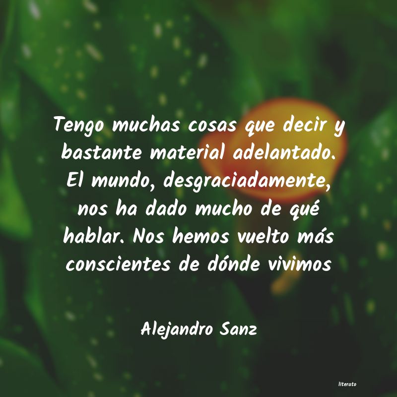 Frases de Alejandro Sanz