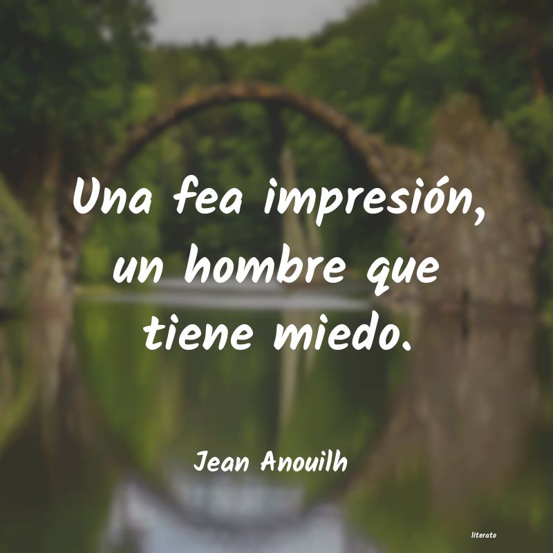 frases de Jean Anouilh
