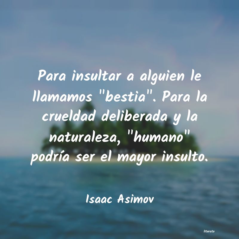 Frases de Isaac Asimov