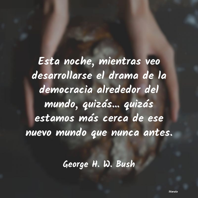 Frases de George H. W. Bush