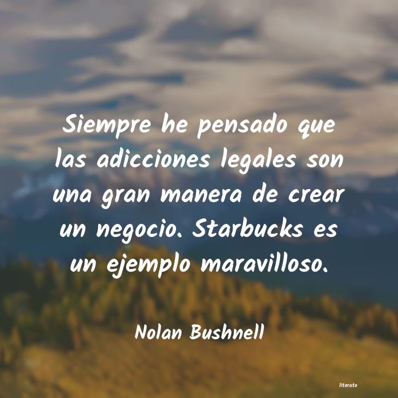 frases de Nolan Bushnell