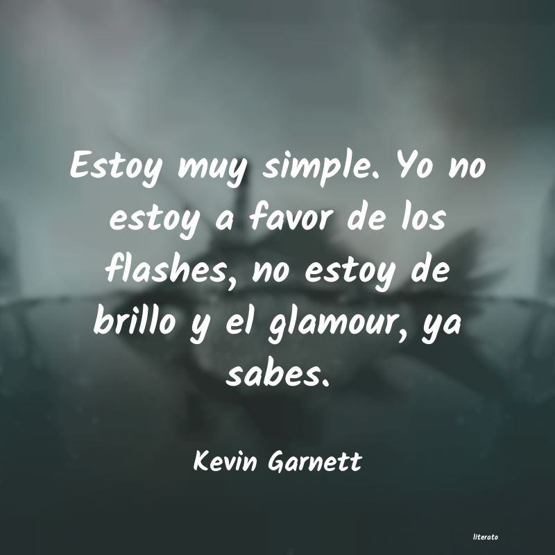 Frases de Kevin Garnett