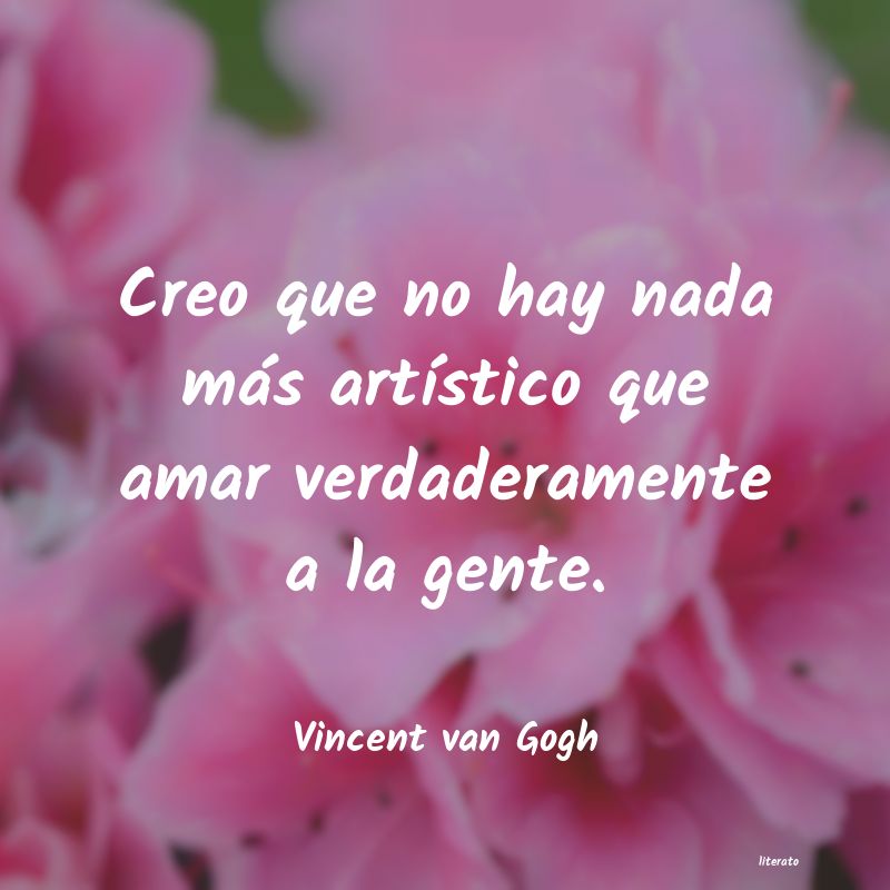 Frases de Vincent van Gogh